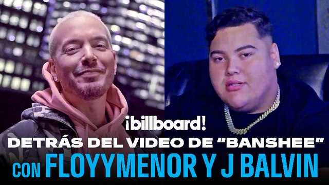 FloyyMenor & J Balvin Take You Behind Creating The “BANSHEE” Music Video | Billboard Latin