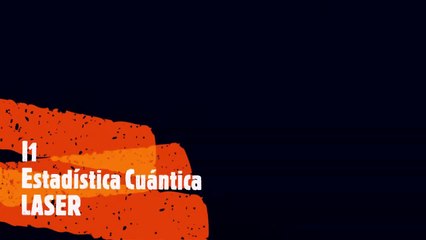 I1 Distribuciones de Probabilidad Cuánticas en Láseres ⚛️