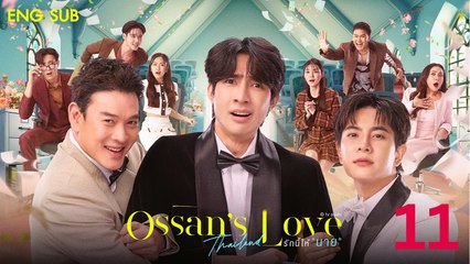 Ossan's Love Thailand (2025) Episode 11 English Subtitle_BL