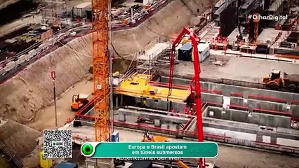 Europa e Brasil apostam em túneis submersos