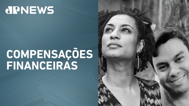 Famílias de Marielle Franco e Anderson Gomes cobram indenizações