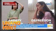 UH Clinic— Babae, namanhid ang buong katawan dahil sa anxiety | Unang Hirit