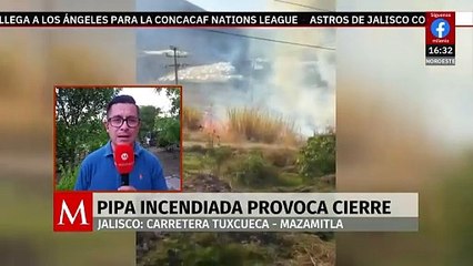 Accidente de pipa provoca incendio y cierre de la carretera Tuxcueca-Mazamitla en Jalisco
