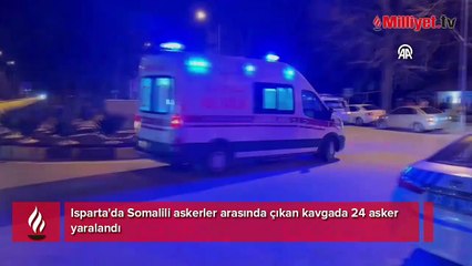 Isparta'da Somalili askerler birbirine girdi! Ortalık bir anda karıştı, 24 yaralı