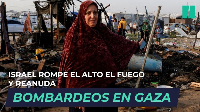 Israel rompe el alto el fuego en Gaza y reanuda los bombardeos con una masacre
