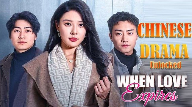 【短 剧】 When Love Expires - Passion Drama