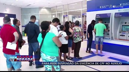 b'Par pede suspenso de exig\xaancia de CPF no auxlio emergencial '