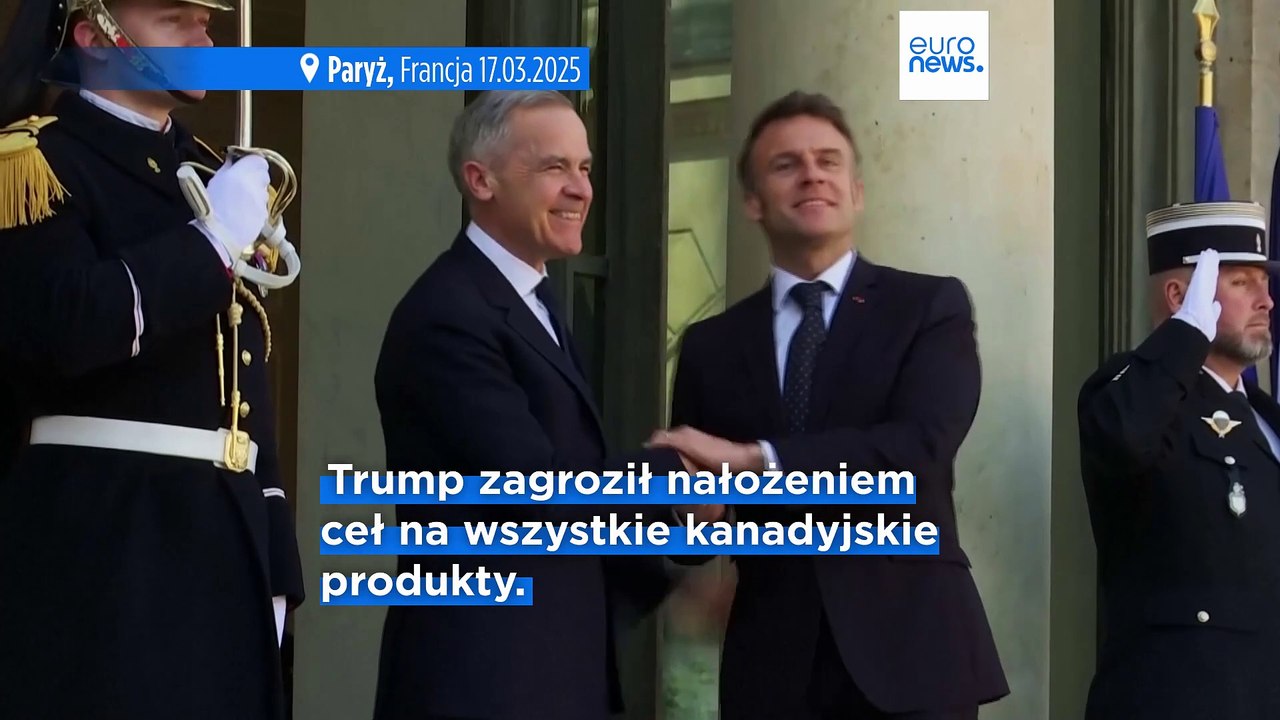 Nowy premier Kanady jedzie do Paryża i Londynu, aby wzmocnić poparcie wśród europejskich sojuszników