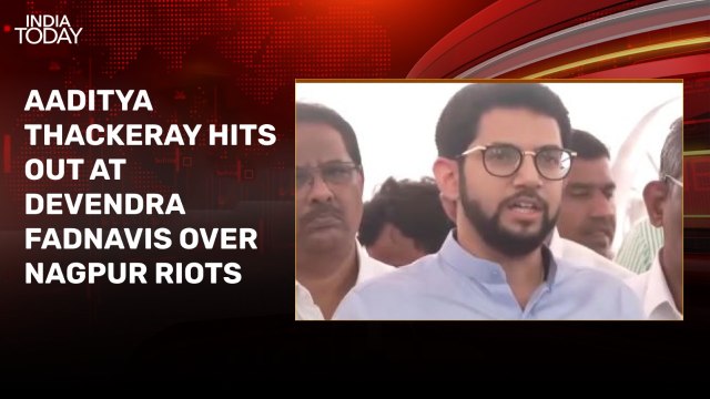 Nagpur riots: Aaditya Thackeray says BJP wants to make Maharashtra next Manipur