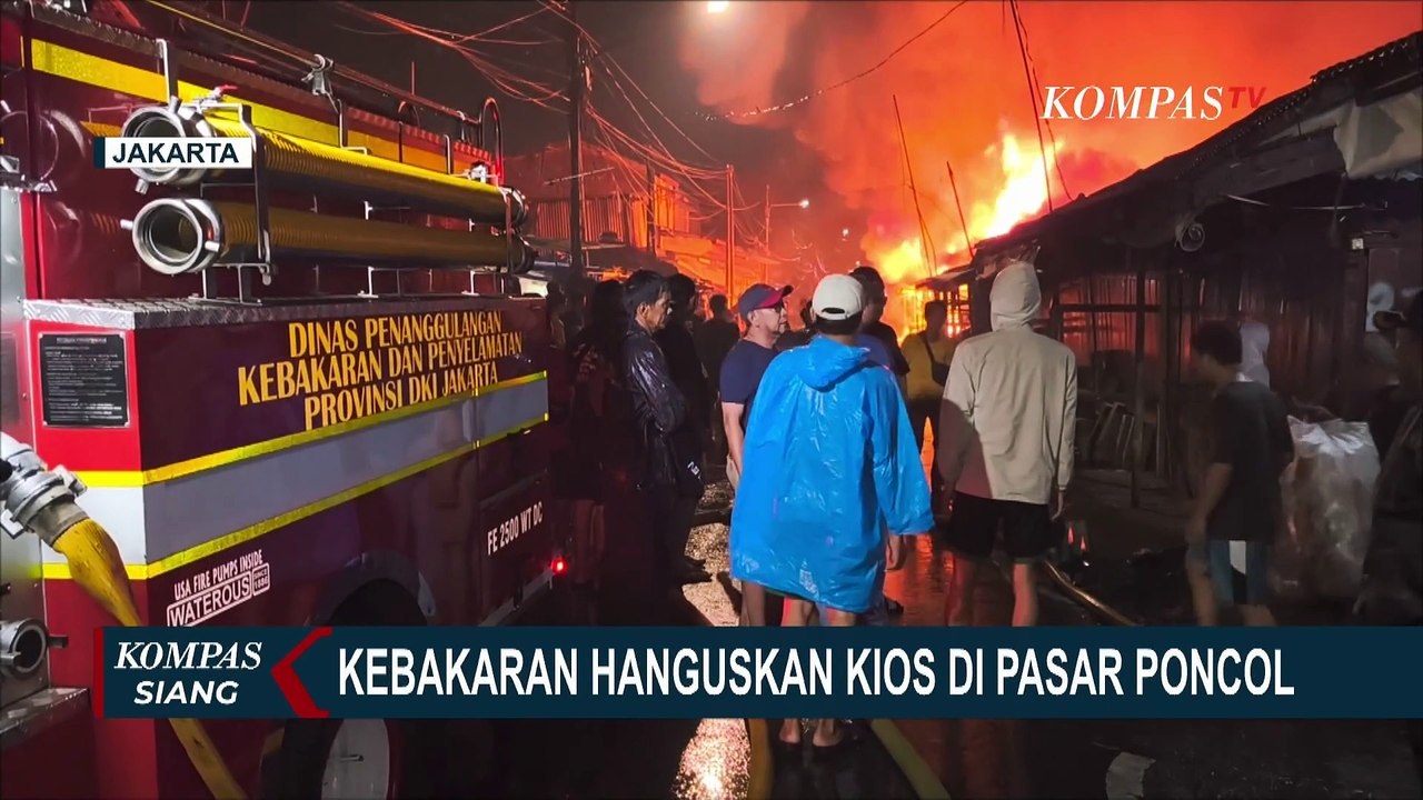 Pasar Poncol Senen Kebakaran, Puluhan Kios dan Rumah Indekos Terbakar