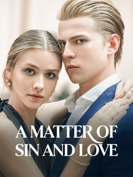 A Matter Of Sin And Love (2024) - Full Movie