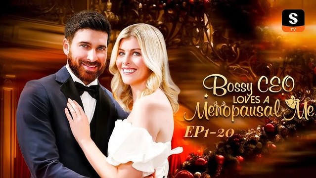 Bossy CEO Loves a Menopausal Me (2024) - Full Movie