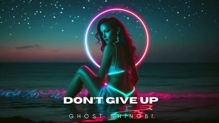 Ghost Shinobi - Don't give up