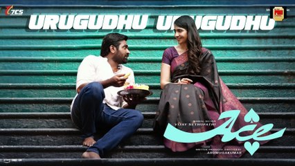Urugudhu Urugudhu - Video | Ace | Vijay Sethupathi,Rukmini Vasanth |Justin Prabhakaran |Arumugakumar