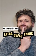 EXTRA SUPER TRANS