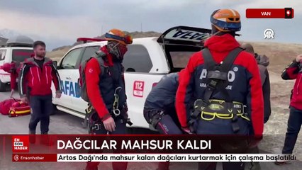 Artos Dağı'nda mahsur kalan dağcıları kurtarmak için çalışma başlatıldı