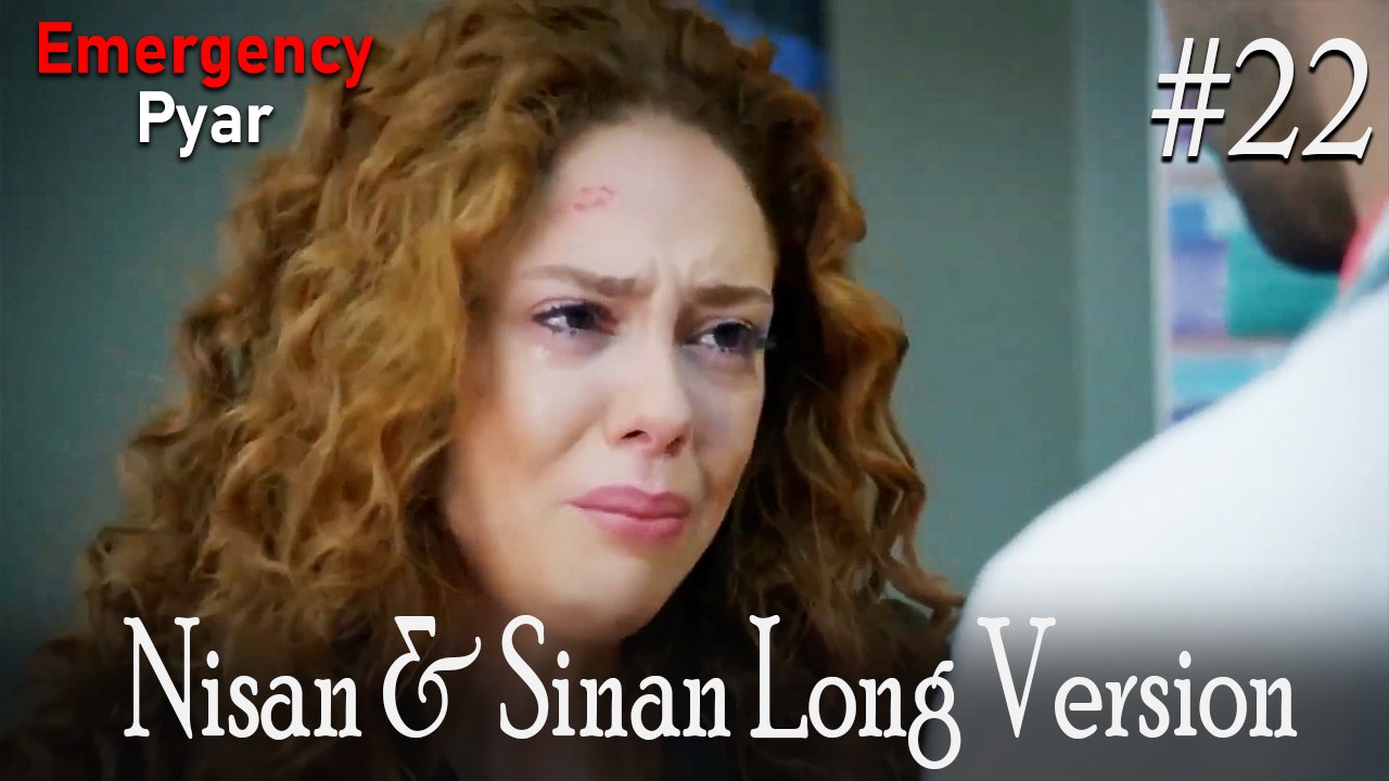 LONG VERSİON \ Nisan & Sinan #22