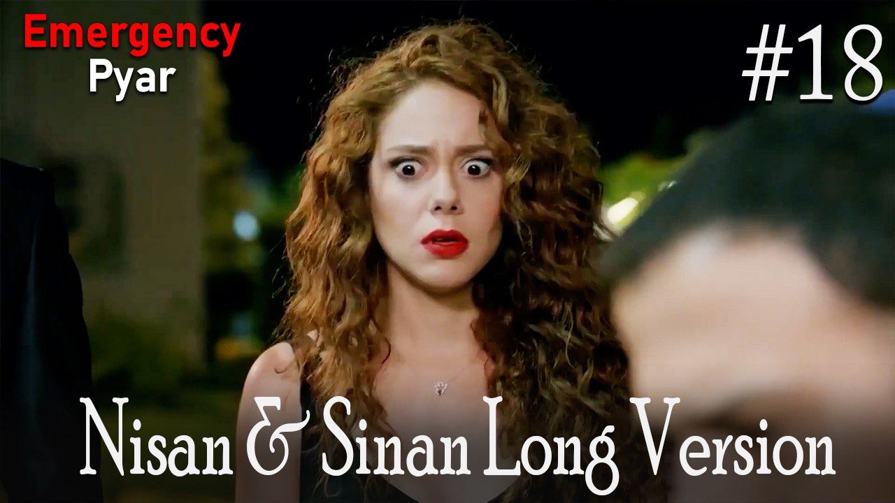 LONG VERSİON \ Nisan & Sinan #18