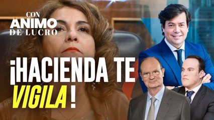 Hacienda te vigila: ¿cómo rastrean tu nivel de vida? - Con Ánimo de Lucro