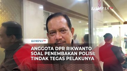 Anggota DPR Rikwanto soal Penembakan Polisi oleh Anggota TNI di Lampung: Tindak Tegas Pelakunya