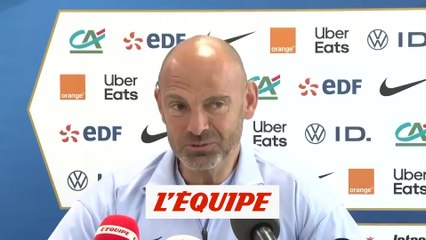 Baticle : « La priorité, c'est Didier (Deschamps), ce sont les A » - Foot - Bleuets