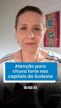 Atenção para chuva forte nas capitais do Sudeste