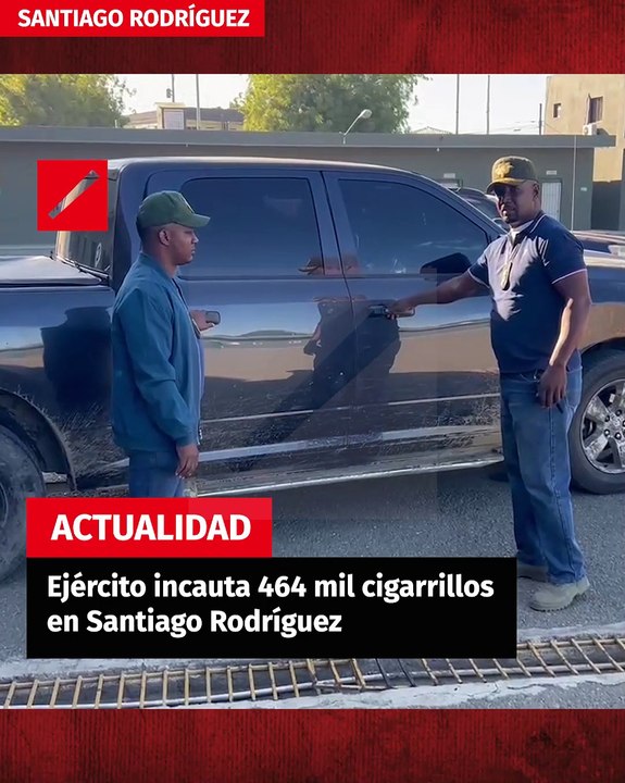 Ejército incauta 464 mil cigarrillos en Santiago Rodríguez