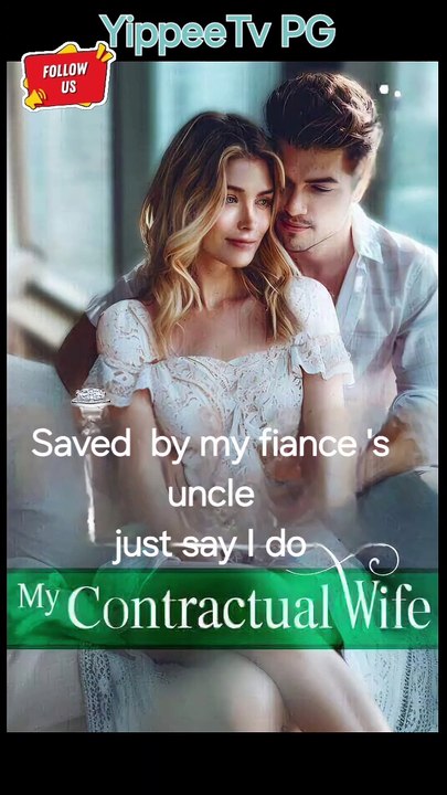 saved  by my fiance 's uncle just say I do