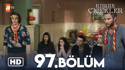 Kırgın Çiçekler 97. Bölüm | HD