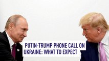 Putin-Trump Phone Call On Ukraine Ceasefire: What To Expect