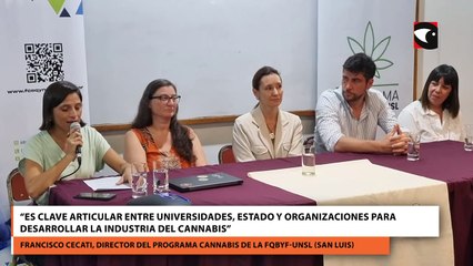 “Es clave articular entre universidades, estado y organizaciones para desarrollar la industria del cannabis”