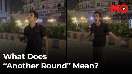 Why was he screaming “another round”?