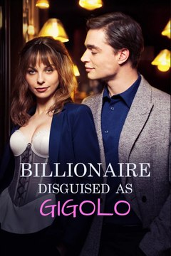 Pillionaire Disguised Gigolo 💕 Completed Short Drama