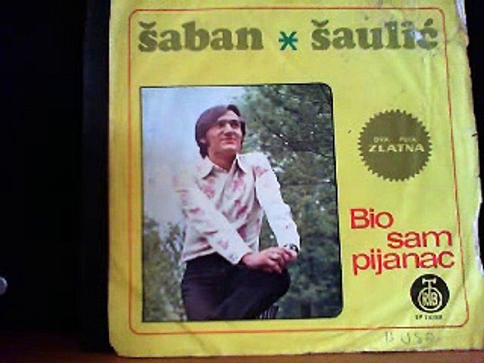 Saban Saulic Bio sam pijanac 1972