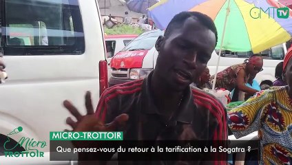 [#MicroTrottoir] Que pensez-vous du retour à la tarification à la Sogatra