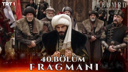 Mehmed: Fetihler Sultanı 40.Bölüm Fragman VCRH STCRH