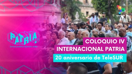 Avanza la IV edición del Coloquio Internacional Patria