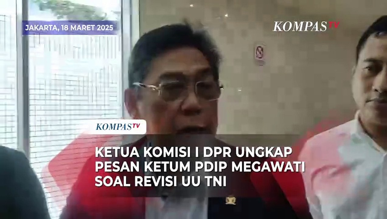 Ketua Komisi I DPR Utut Ungkap Pesan Ketum PDIP Megawati soal Revisi UU TNI
