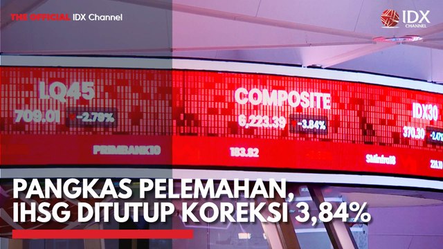 Pangkas Pelemahan, IHSG Ditutup Koreksi 3,84%