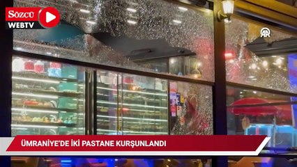 Ümraniye'de 2 pastane art arda kurşunlandı