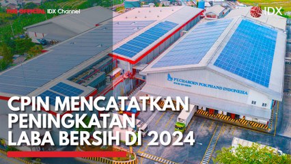 CPIN Mencatatkan Peningkatan Laba Bersih di 2024