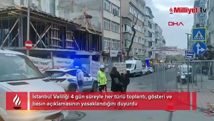 İstanbul Valiliği'nden 4 gün toplantı ve gösteri yasağı