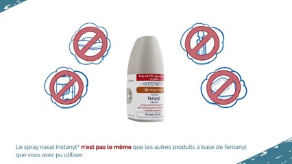 Guide complet pour l'utilisation du spray nasal Instanyl 💧