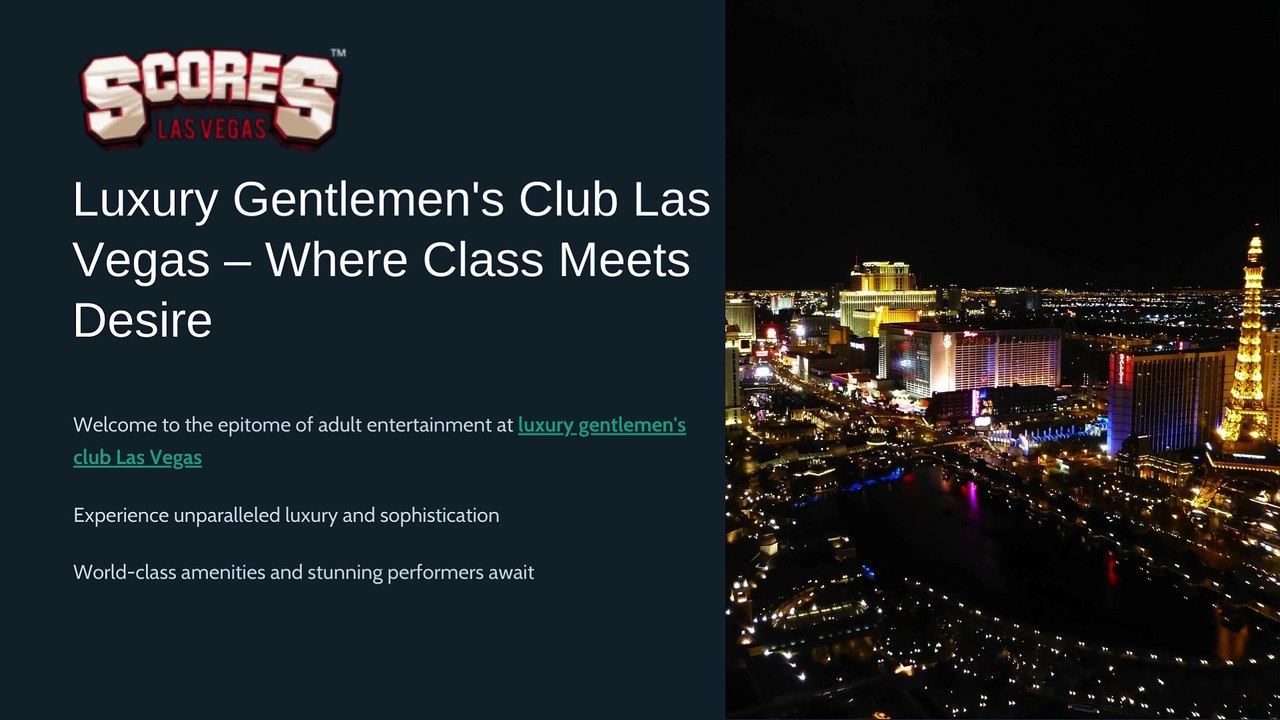 Luxury Gentlemens Club Las Vegas Where Class Meets Desire