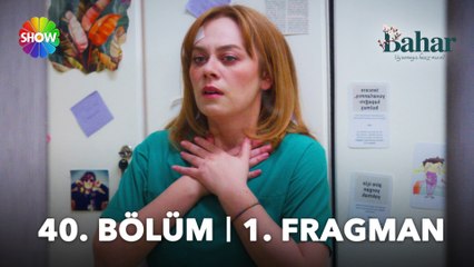 Bahar 40. Bölüm 1. Fragman | "Hayat, o korkulara rağmen yürüdüğün yoldur..."