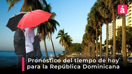 Pronóstico del Tiempo para República Dominicana hoy jueves 20 y mañana 21  de marzo, 2025