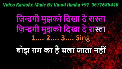 Zindagi Mujh Ko Dikha De Rasta_Video Karaoke With Scrolling Lyrics_Acoustic