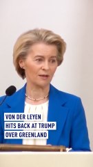 Von der Leyen hits back at Trump over Greenland