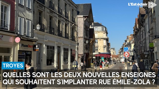 Deux nouvelles enseignes souhaitent s’implanter rue Émile-Zola à Troyes : on vous explique tout