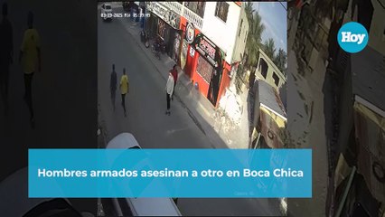 Video muestra cómo un hombre es asesinado a tiros en Boca Chica